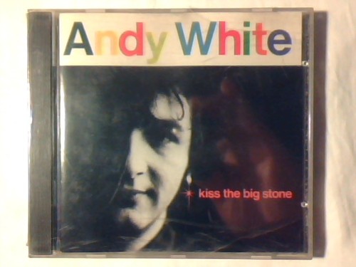 Andy white kiss the big - white,
