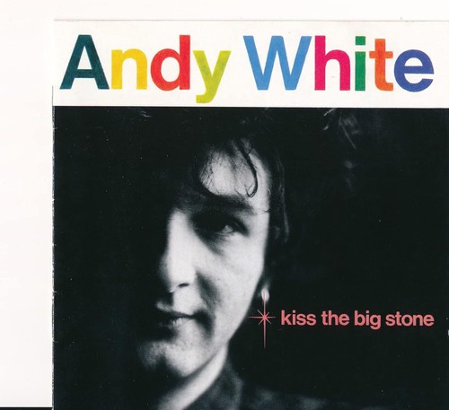 Andy white kiss the big - andy,